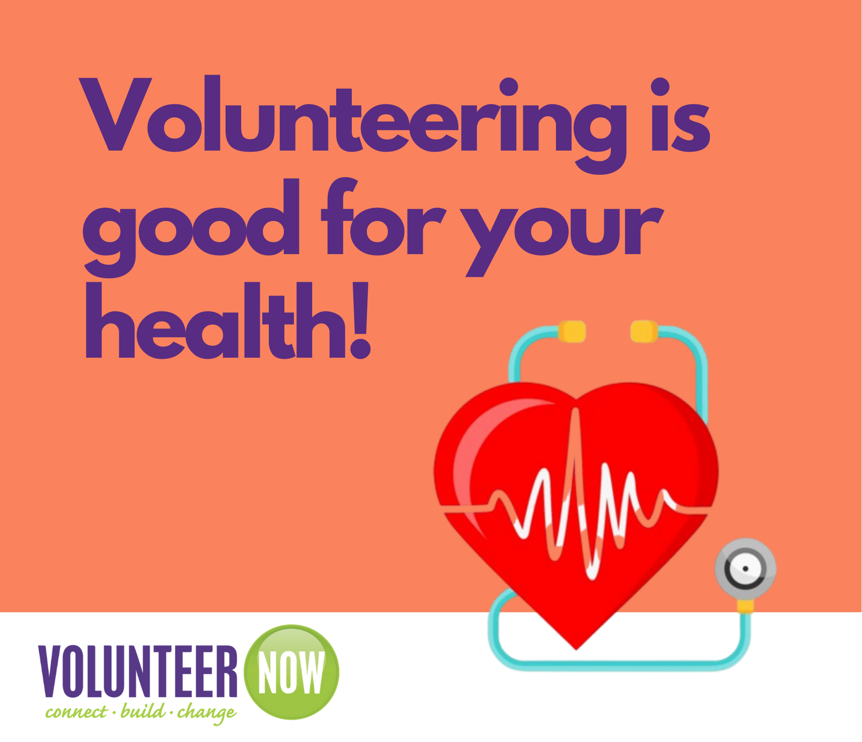 Volunteering Is Good For Your Health! - Volunteer Now