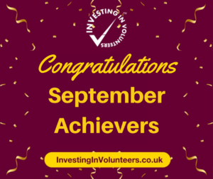 Investing in Volunteers September Achievers congratulations