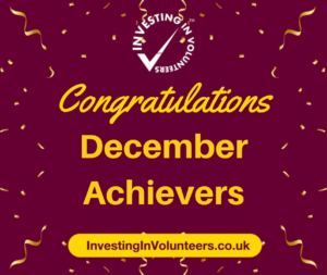 Investing in Volunteers December congratulations